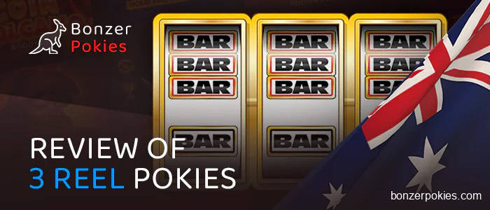 Meet 3 REEL POKIES at Australian online casinos