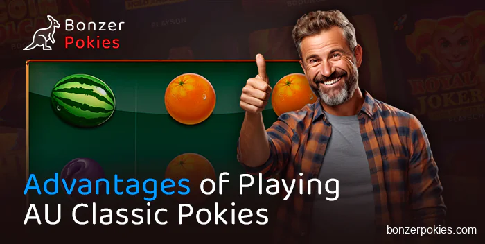 Benefits of classic slots for players from Australia