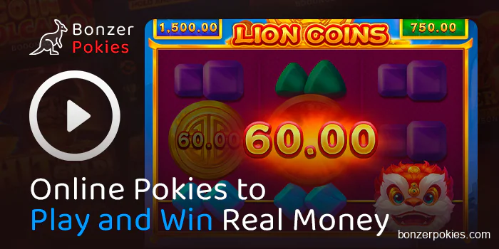 Play pokies and win real money to your account