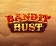 Bandit Bust