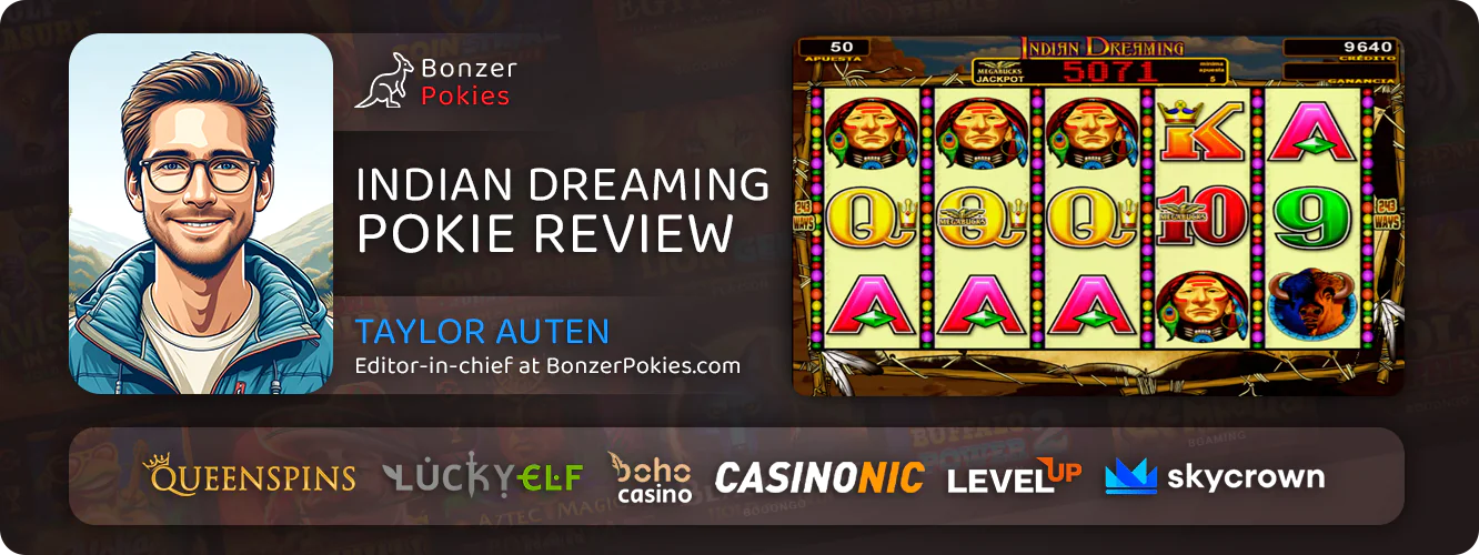 Read the review of Indian Dreaming online pokie