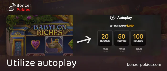 Use the auto play feature in Babylon Riches online pokie